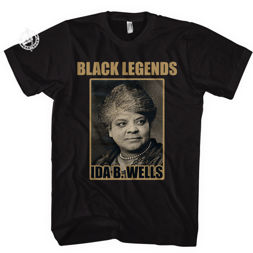 Black Legends Ida B. Wells T-shirt – blackknowledgewear.com