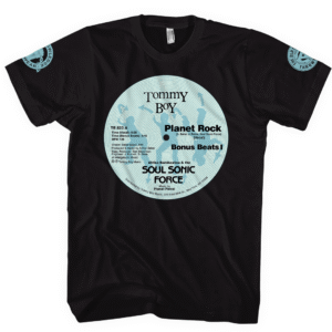 Soul Sonic Force “Planet Rock” (Tommy Boy Records)