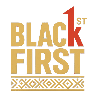 Black First